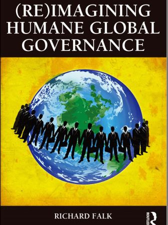 (RE)IMAGINING HUMANE GLOBAL GOVERNANCE